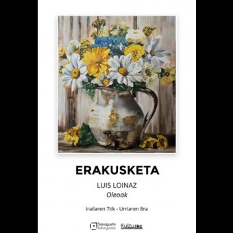 Erakusketa: Luis Loinazen margolanak en Azpeitia